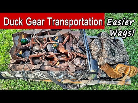 5 Easier Ways To Get Your Duck Hunting Gear Into The Woods
