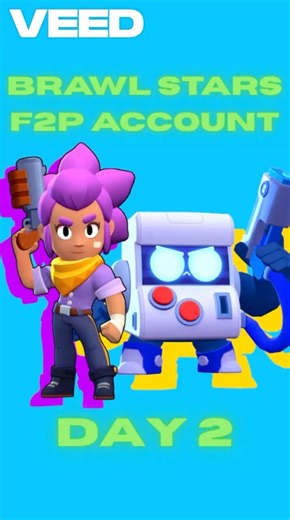 Brawl Stars Free to Play -- Day 2