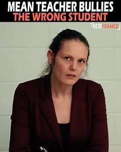 14K views · 600 reactions | Mean Teacher Bullies The Wrong Student #lifelessons #lifelesson #relationships #story | The Real Take | Facebook