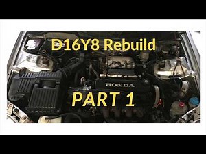 1998 Honda Civic Ex Engine Rebuild Part 1