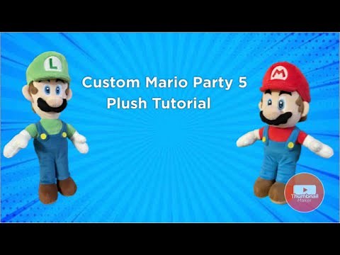 Custom Mario Party 5 Plush Tutorial