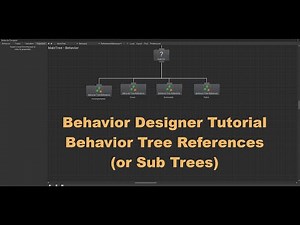 Behavior Designer Tutorial - Behavior Tree References (Sub Trees)