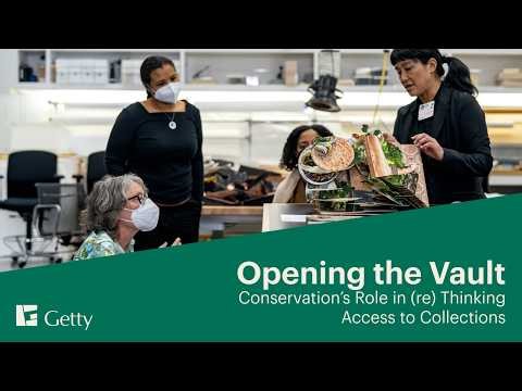 Opening the Vault: Conservation’s Role in (re) Thinking Access to Collections