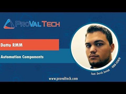Datto RMM: Automation Components