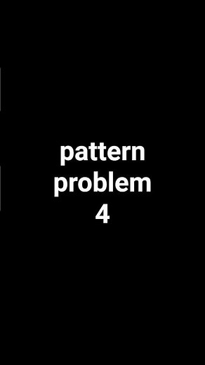 pattern problem 4 (using loops) #python