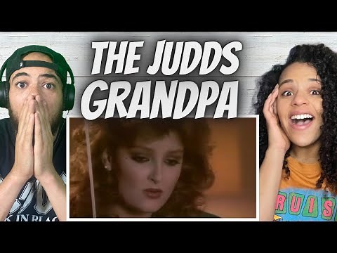 SO SWEET!| FIRST TIME HEARING The Judds - Grandpa (Tell Me 'Bout The Good Old Days) REACTION