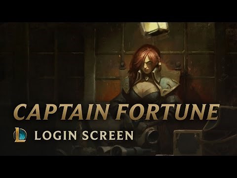 Captain Fortune | Login Screen - League of Legends