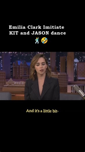 Emilia Clarke really likes to dance