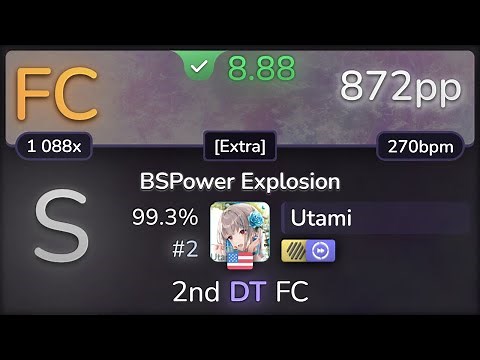 Utami | Memme - BSPower Explosion [Extra] +HDDT 99.3% (#2 872pp FC) - osu!