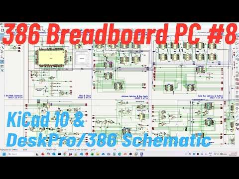 386 Breadboard PC #8 KiCad 10 & DeskPro/386 Schematic