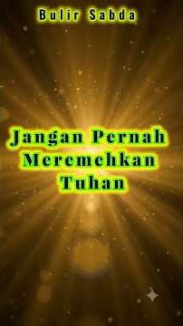 JANGAN PERNAH MEREMEHKAN TUHAN🌾BULIR SABDA #renunganhariankatolik #doaharian #alkitab
