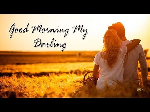Good morning my love | Good morning poems (for lover)