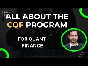 ALL ABOUT THE CQF PROGRAM FOR QUANT FINANCE