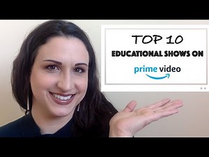 TOP 10 EDUCATIONAL KIDS SHOWS ON AMAZON'S PRIME VIDEO