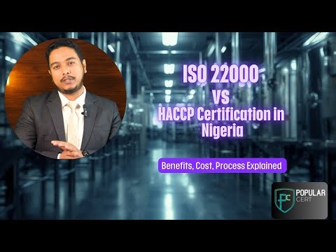 ISO 22000 vs HACCP Certification in Nigeria | Benefits, Cost, Process Explained | PopularCert