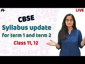 CBSE New Syllabus Term I and Term II | Class 11,12 | LIVE with Roshni Ma'am