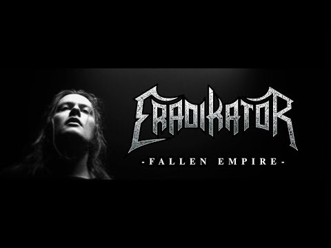 ERADIKATOR - Fallen Empire (OFFICIAL VIDEO)