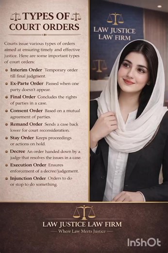 ✨⚖️ LAW JUSTICE LAW FIRM ⚖️✨ 📚 عدالت کے مختلف احکامات (Court Orders) انصاف کے نظام کو مؤثر اور منظم بنانے میں اہم کردار ادا کرتے ہیں۔ 🔹 Interim Order – عارضی حکم 🔹 Ex-Parte Order – یک طرفہ فیصلہ 🔹 Final Order – حتمی فیصلہ 🔹 Consent Order – باہمی رضامندی سے حکم 🔹 Remand Order – کیس واپس بھیجنا 🔹 Stay Order – کارروائی روک دینا 🔹 Decree – عدالتی فیصلہ 🔹 Execution Order – فیصلے پر عملدرآمد 🔹 Injunction – کسی عمل کو روکنا یا کروانا ⚖️ ہم آپ کو ہر قانونی مرحلے پر مکمل رہنمائی فراہم کرتے ہیں۔