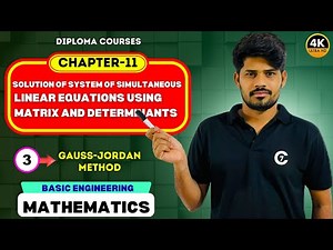 Gauss -Jordan Method | Basic Engineering Mathematics | Chapter -11 | Day 3 | chaitumawa7