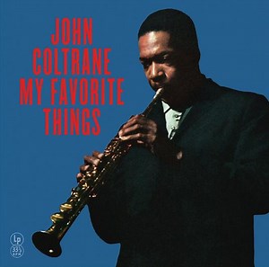 John Coltrane - My Favorite Things