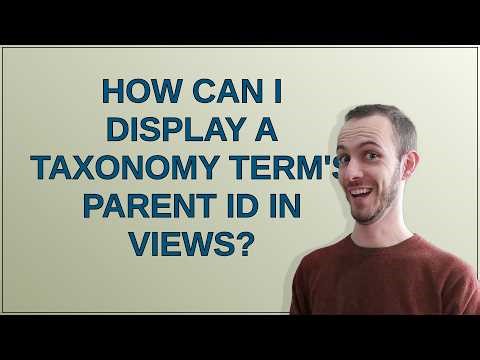 Drupal: How can I display a taxonomy term's parent ID in Views?