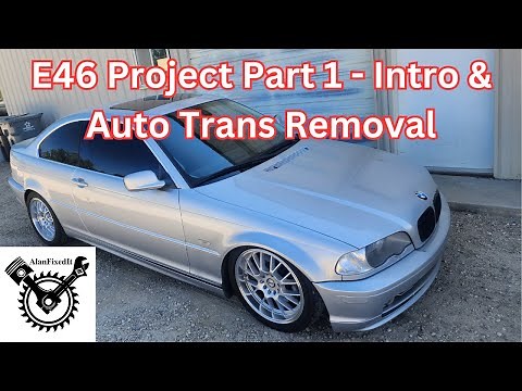 E46 Project Part 1- Intro & Automatic Transmission Removal - Manual Swap
