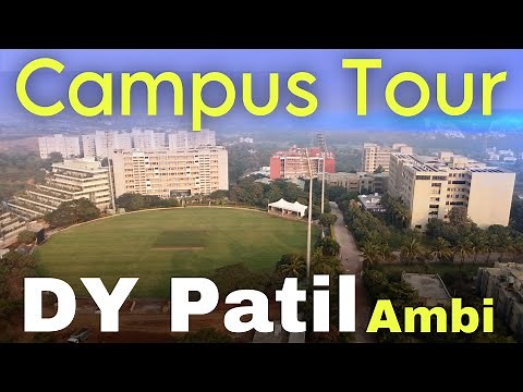 DY PATIL UNIVERSITY AMBI Talegaon Campus Tour , Pune #dypatil | #campustour