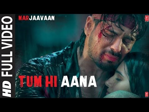 TUM HI AANA [LYRICS] ORIGINAL SONG MOVIE NAME [MARJAAVAA]