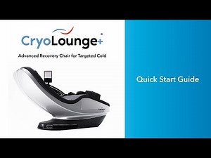CryoLounge+ Quick Start Guide | How to Use a CryoLounge+ Recovery Chair
