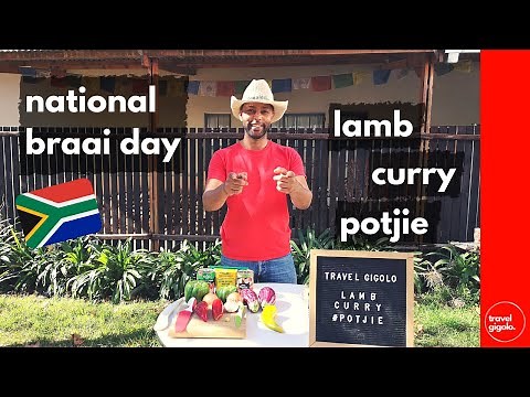 National Braai Day - How to Make a Lamb Curry Potjie on the fire (South Africa Heritage Day Recipes)