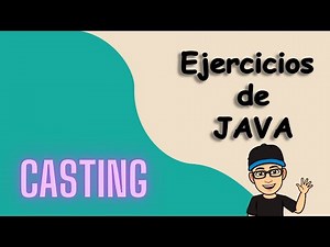 Casteos en Java: Guía completa para dominar los tipos de datos y conversiones