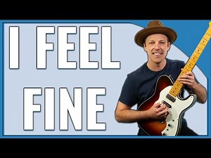 I Feel Fine Guitar Lesson (Beatles) RHYTHM and LEAD