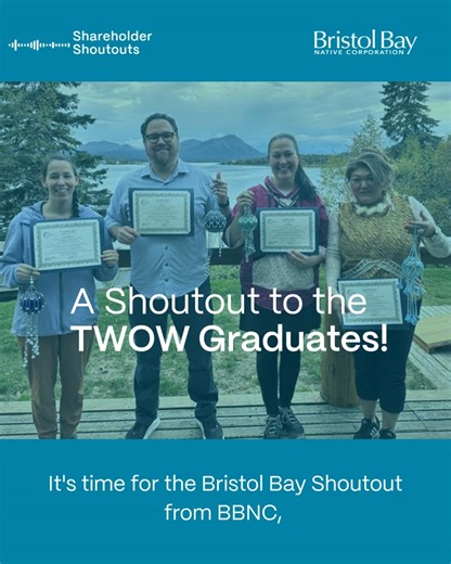 Shoutout to shareholders Paul Hurley, Stormy Sagmoen, Tiara Turner and shareholder-spouse Carol Harbeson for graduating from BBNC's Training Without Walls program! We're proud of their hard work and excited for the impact they'll make in Bristol Bay and beyond. Congratulations! | Bristol Bay Native Corporation
