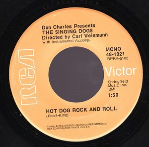 Don Charles Presents The Singing Dogs - Hot Dog Boogie / Hot Dog Rock And Roll