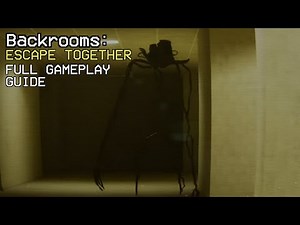 Backrooms: Escape Together [FULL V0.8 GAMEPLAY & GUIDE]