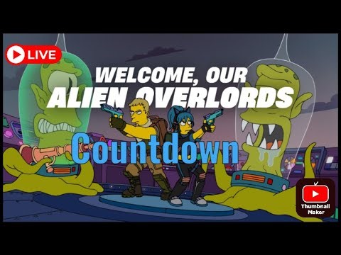 Welcome our Alien overlords Live event Countdown Simpsons X Fartnite Gameplay