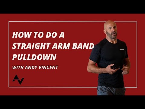 How to do a Straight Arm Band Pulldown