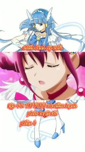 スマイルプリキュア - Smile Precure tập 44 #chienbinhnucuoi #chienbinhnucuoitap44 #Smile Precure #chienbinhnucuoi #anime #japane #xh #tap44 #tiktok #スマイルプリキュア