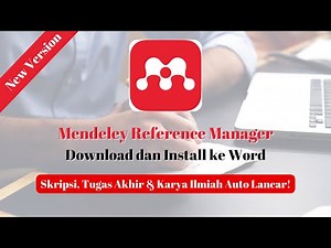 How to Download and Install the Latest Mendeley Reference Manager and Mendeley Cite in MS Word