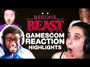 BEGONE BEAST Gamescom ONL Trailer Reaction Highlights