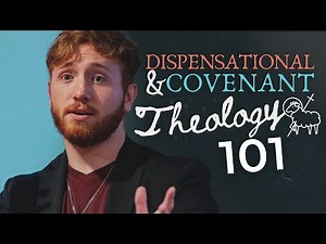 Dispensationalism vs Covenant Theology