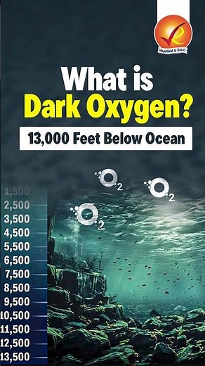 What is Dark Oxygen? 13,000 Feet Below Ocean