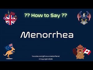 🩸📚 How to Pronounce Menorrhea? (CORRECTLY) | Pronunciation Planet