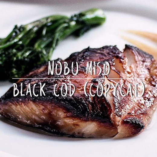 NOBU Miso Black Cod (Copycat)