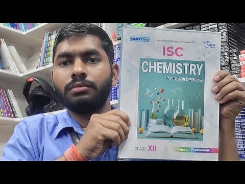 Nootan ISC CHEMISTRY TEXTBOOK CLASS 12TH BY DR HC SHRIVASTAVA Full Review With Detailed Explanation