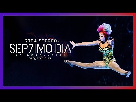 Rock with SODA STEREO Sep7imo Dia! | OFFICIAL TRAILER | Tune in Every Thursday! | Cirque du Soleil