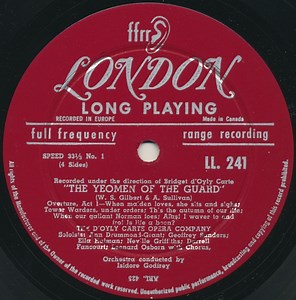 Gilbert And Sullivan, D'Oyly Carte Opera Company, The With The New Promenade Orchestra Conducted By Isidore Godfrey - Yeomen Of The Guard (Or The Merryman And His Maid)