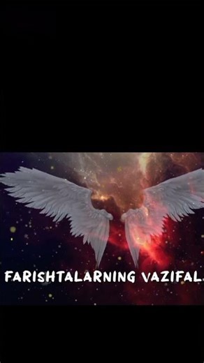 farishtalarni vazifalari 1