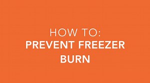 Have you gotten burned by freezer meals? These tips will help you prevent freezer burn and have better, fresher tasting meals for longer. | Once A Month Meals