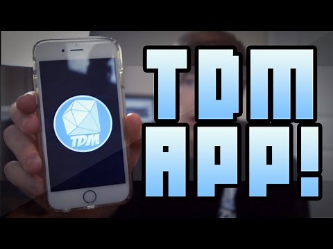I HAVE AN APP!! | TDM App (Android & Apple)